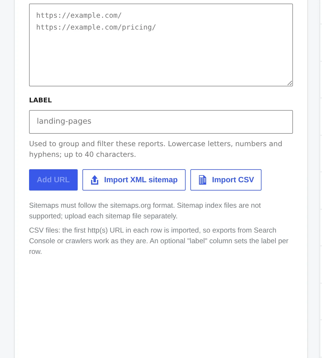 Add URLs form with the URL list, label, Import XML sitemap and Import CSV